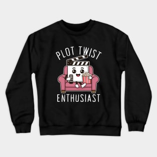 Plot Twist Enthusiast - movies lovers Crewneck Sweatshirt